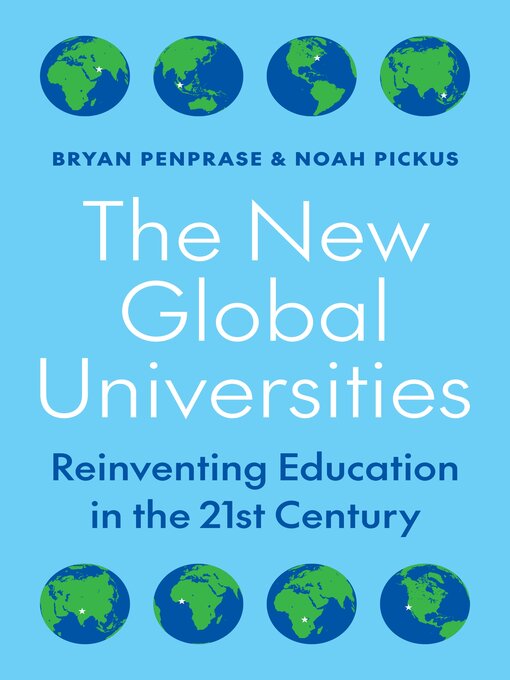 Title details for The New Global Universities by Bryan Penprase - Available